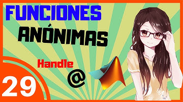 👤 Funciones ANÓNIMAS en MATLAB [Function Handle @]  #029
