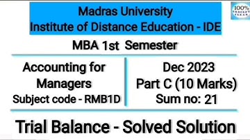 Madras University IDE | MBA 1st Sem | RMB1D | DEC 2023 - Part C - Sum no.21 |Accounting for Managers