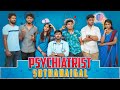 Psychiatrist sothanaigal  types of patients  sothanaigal