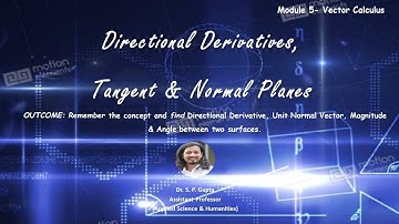 B.TECH | DIRECTIONAL DERIVATIVES | VECTOR CALCULUS | Dr. S. P. Gupta | ENGG. MATH-I