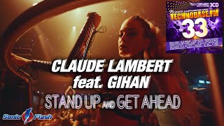 Claude Lambert feat. Gihan - Stand Up And Get Ahead TECHNOBASE.FM VOL.33