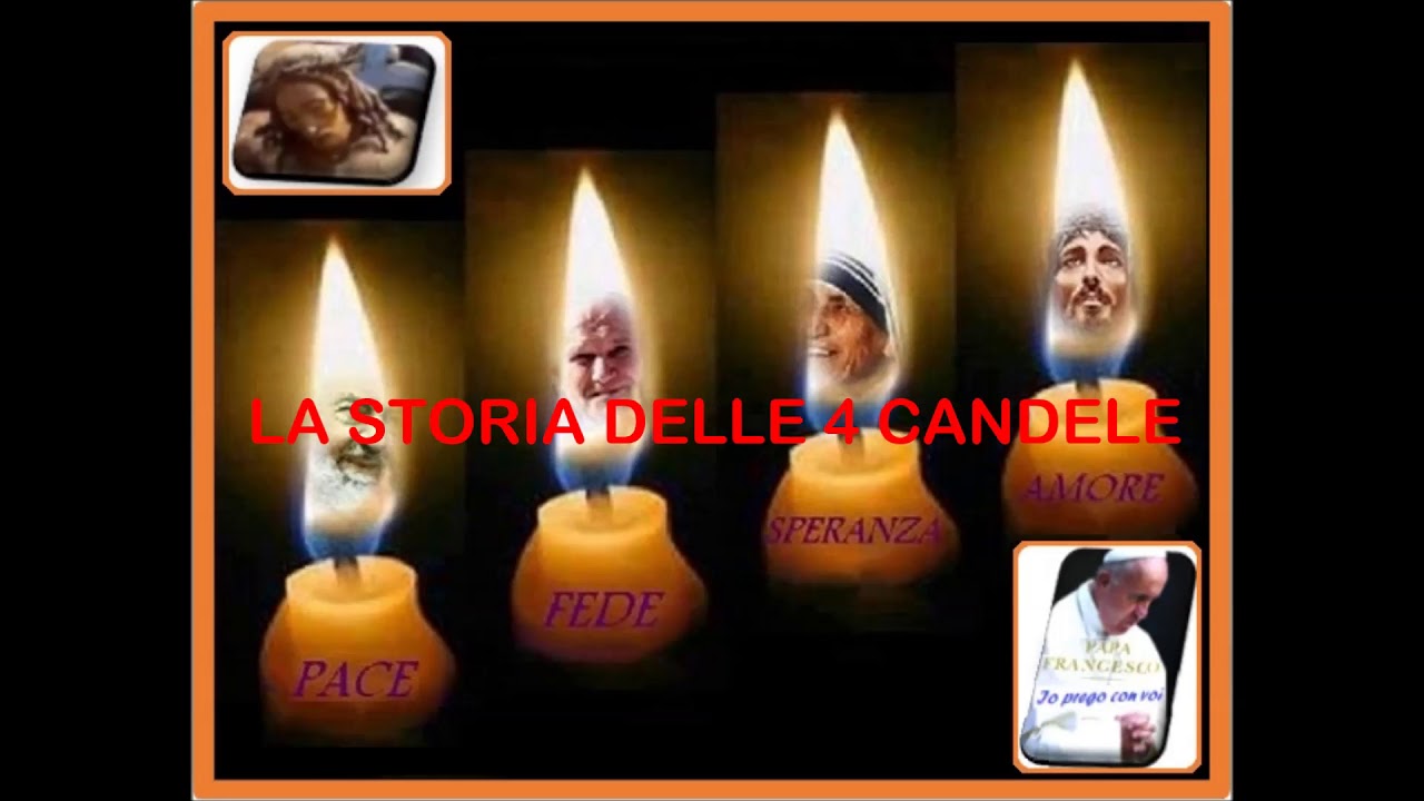 La storia delle 4 candele - YouTube