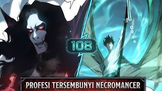 EPISODE 108 || AWAKENING AS THE HIDDEN NECROMANCER CLASS || MANHUA MANHWA STORY RECAP