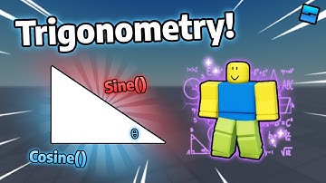 So You Want to Learn Trigonometry… | Roblox Studio