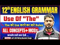 Article Class 12 English Grammar | USE OF THE ✅ | All Concepts + MCQs | Manish Sir