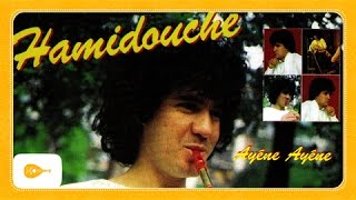 Hamidouche - Ladresse Album Ayéne Ayéne