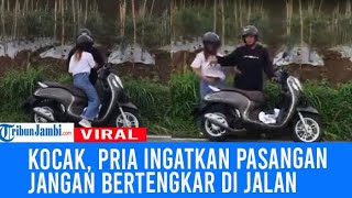 Momen Ngakak Pemobil Tegur Pasangan Bertengkar di Jalananoria tegur oasangan bertengkar di jalan