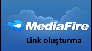 Mediafire Link Oluşturma Dosya Paylaşma