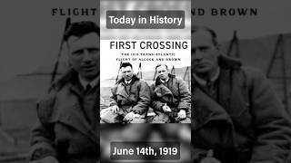 Today in History June 14th, 1919 #todayinhistory #airplane #transatlanticflight #history #facts