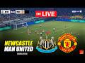 LIVE Newcastle vs Manchester United eFootball PES 