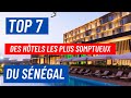 Secrets du sngal  les 7 htels les plus somptueux que vous devez absolument dcouvrir