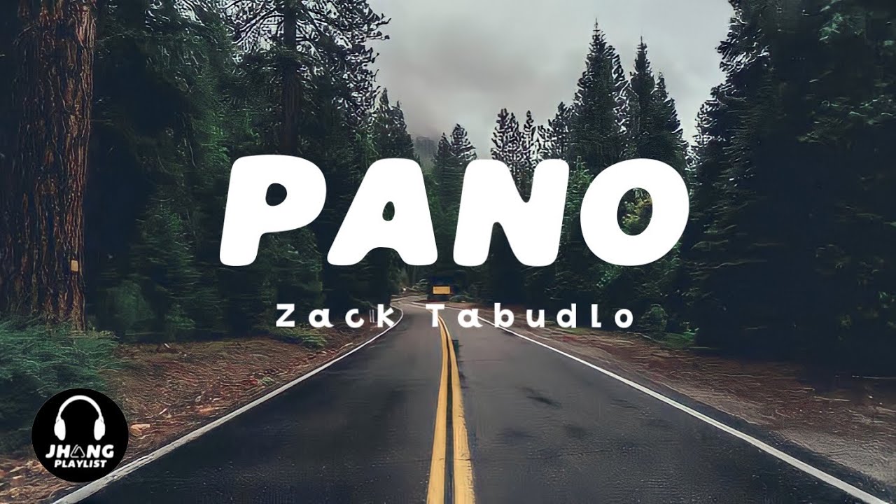 Zack Tabudlo   Pano Lyrics