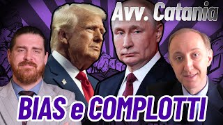 Complotti e Propaganda ai tempi di Trump: UE, Putin e il Web - con l'Avv. Catania