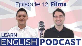 Learn English Podcast  Episode 12: Films