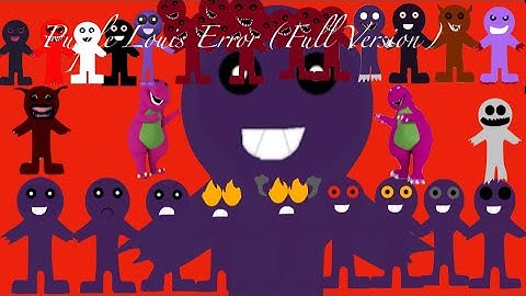 Purple Louis Error (Full Version)