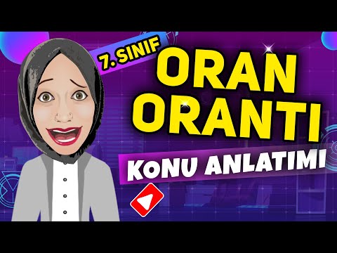 7. SINIF MATEMATİK ORAN - ORANTI