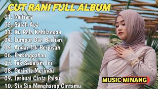 Download lagu CUT RANI FULL ALBUM TERPOPULER 2026 🎵 MUTIARA • SALAH APA • KU RELA KEHILANGAN