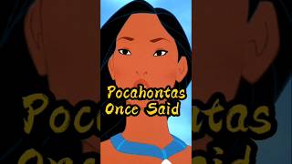 Pocahontas Quote #shorts #quotes  #motivation