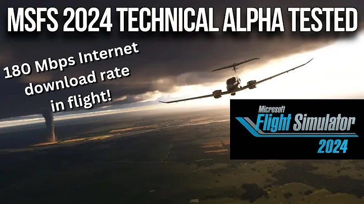 MSFS 2024 Technical Alpha | Performance and Internet Bandwidth Tested!
