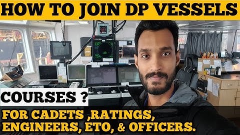 HOW TO JOIN DP VESSELS | COURSES REQUIRED TO JOIN DP VESSEL | Explore  with Sailor Avinash Singh |