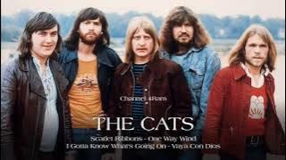 THE CATS, The Very Best Of : Scarlet Ribbons,One Way Wind,I Gotta Know What's Going On,Vaya Con Dios