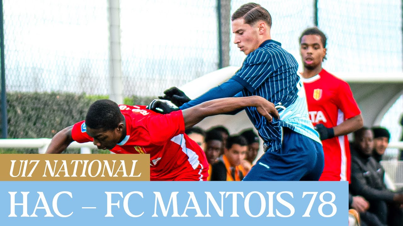 ⚽️ Résumé : HAC – FC Mantois 78 (1-4) I U17 - 2025-2026