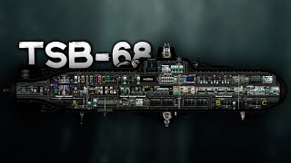 TSB-68 Submarine Review | Barotrauma