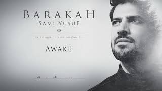 Sami Yusuf – Awake Uyan Ey Gözlerim    Resimi