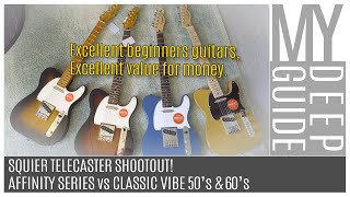 Squier Telecaster Shootout! Affinity Series vs Classic Vibe 50's vs Classic Vibe 60's