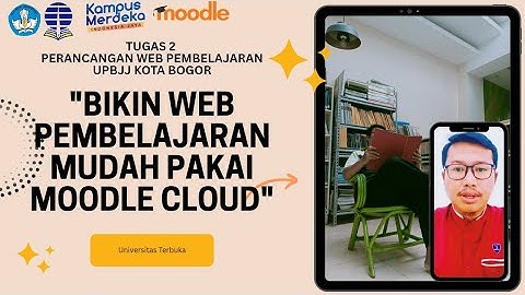 TUTORIAL MEMBUAT WEBSITE LMS MOODLE – Tugas 2 UT Pembuatan Web Pembelajaran #universitasterbuka #fyp