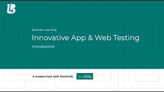 Intro | Testbirds Masterclass