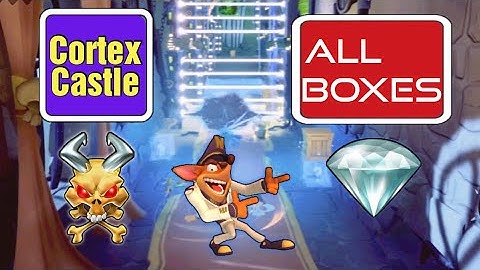 Cortex Castle | All Boxes | Hidden Gem | N.Sanely Perfect Relic | Crash Bandicoot 4