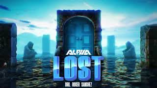 ALPHA - Lost (Org. Roger Sanchez)