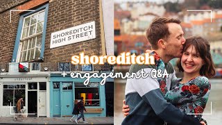 Exploring Shoreditch and engagement announcement!