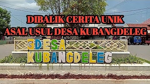 kisah unik asal-usul dibalik nama desa kubang deleg.cirebon part 2