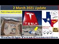 Tesla Gigafactory Texas 2 March 2021 Cyber Truck & Model Y Factory Construction Update (07:45AM)