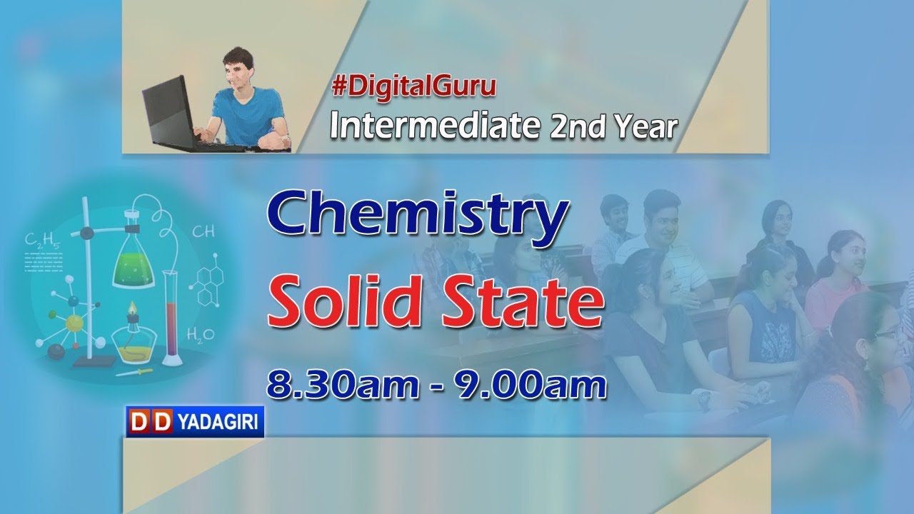 2nd Inter Chemistry || Solid State || Intermediate Education || July 01, 2021