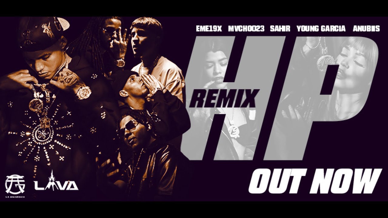 Eme19x Ft.  Anubiis, Sahir, Mvchoo23 & Young Garcia - HP Remix (Video Oficial)
