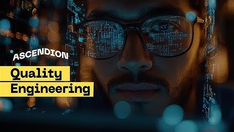 Ascendion - Quality Engineering (with captions)