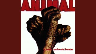Video thumbnail of "A.N.I.M.A.L. - Lo Mejor de lo Peor"