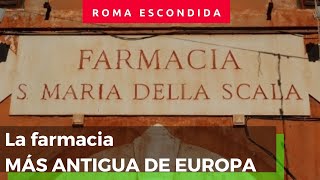 #RomaEscondida: La farmacia más antigua de Europa intacta en el tiempo (2020)