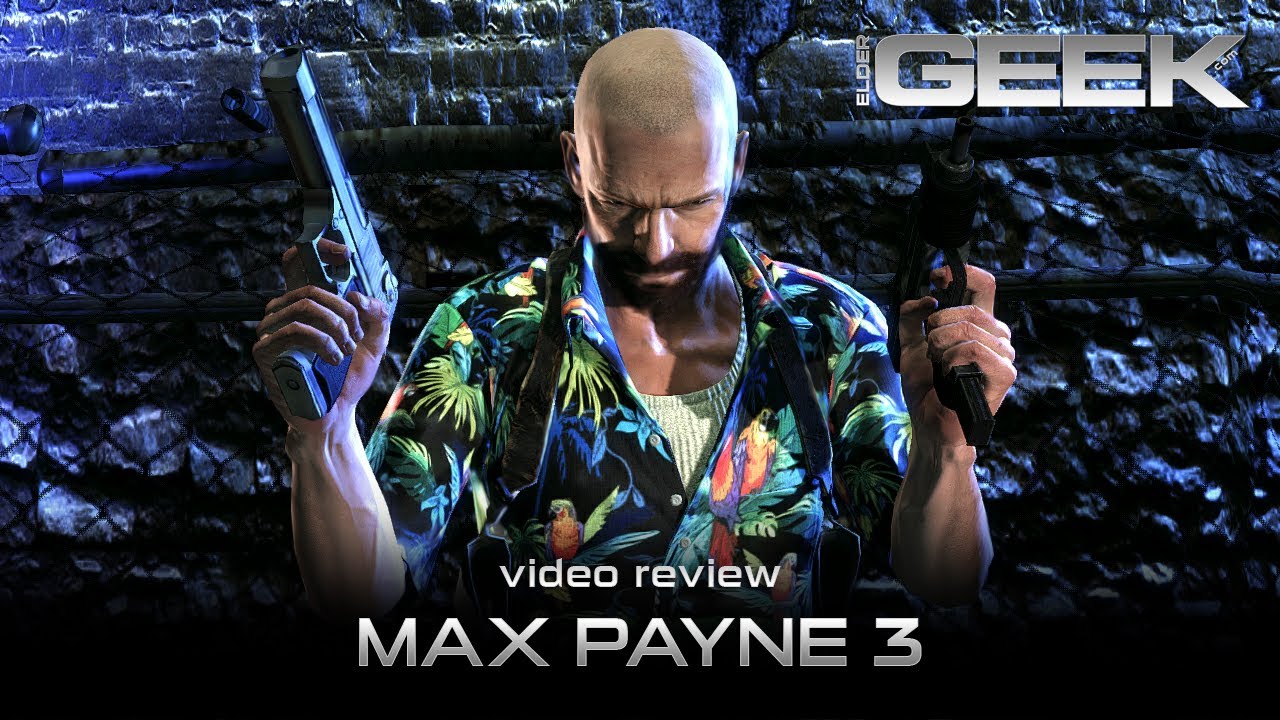 Max Payne 3 is a glimpse into the future of video games (review)