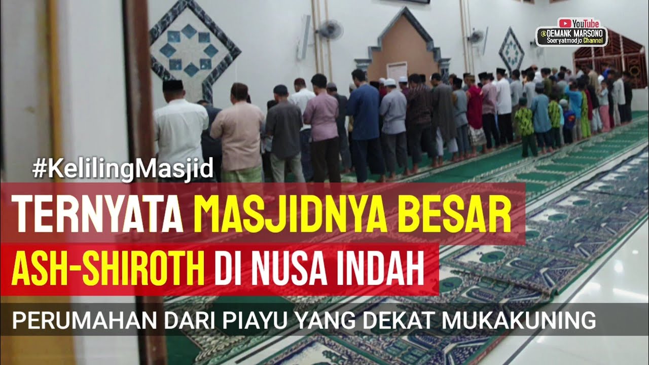 KELILING MASJID BATAM • Masjid ASH-SHIROTH Di Nusa Indah Yang Ternyata Besar Banget • Live Streaming
