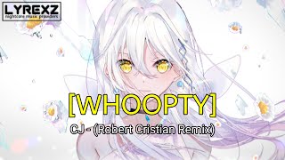 Nightcore - WHOOPTY (CJ Robert Cristian Remix)