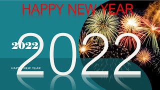 Happy New Year 2022| New Year Wishes 2022| New Year Greetings | New Year Message | Celebration 2022