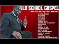 50 TIMELESS GOSPEL HITS ✨ BEST OLD SCHOOL GOSPEL MUSIC ALL TIME ✨ 60,70,80 GOSPEL MEDLEY