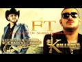 Gerardo Ortiz FT El Komander MIX 2015