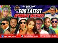 2022 NEW EDO BENIN MUSIC MIX|EDO 2022 LATEST HOT MIX FT OMOMOEBO JOY,OLETIN, DON CLIFF, DON VS,AKOBE