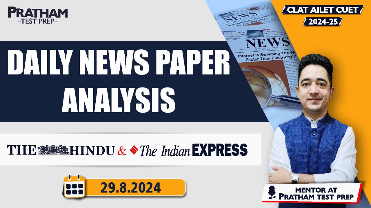 DAILY NEWSPAPER ANALYSIS | THE HINDU & The Indian EXPRESS ( 29th August ...