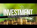 Important Investment You Need to Own For Life Grow your Wealth